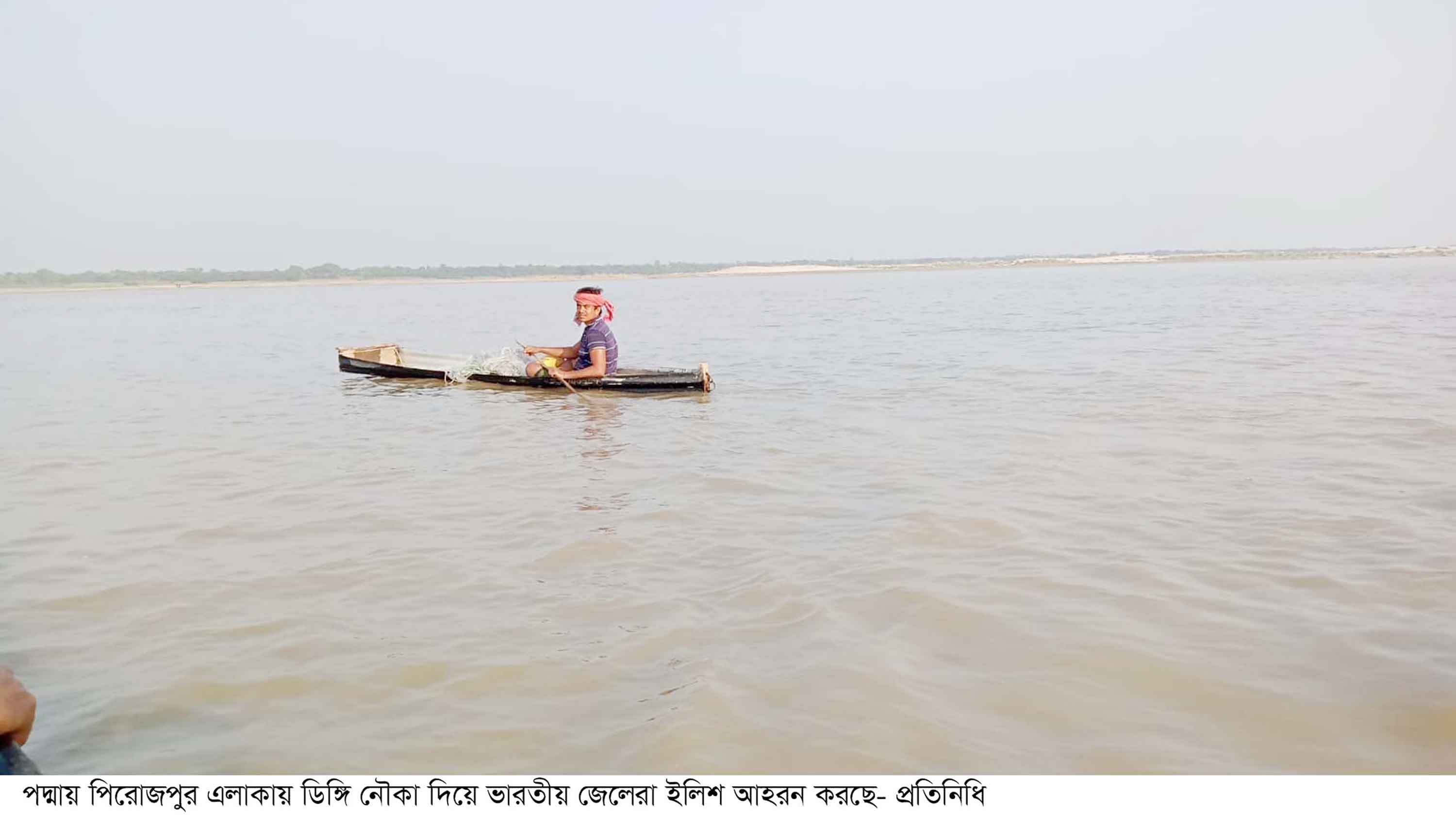 বাংলাদেশি জেলেরা অলস বসে থাকলেও বেপরোয়া ভারতীয়রা